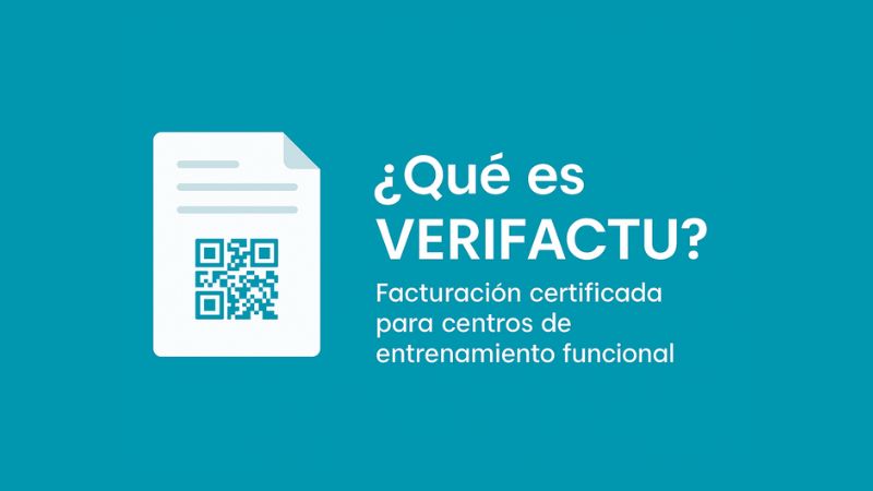 🧾 ¿Qué es VeriFactu y cómo afecta a los centros de entrenamiento?